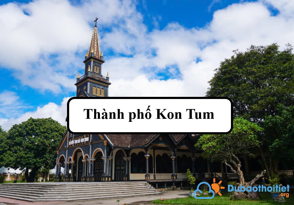 Đặc trưng khí hậu thành phố Kon Tum